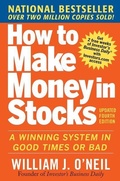 Cover: How to Make Money in Stocks: A Winning System in Good Times and Bad, Fourth Edition - McGraw-Hill Professional