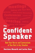Cover: The Confident Speaker: Beat Your Nerves and Communicate at Your Best in Any Situation - McGraw-Hill Professional