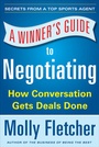 Cover: A Winner's Guide to Negotiating: How Conversation Gets Deals Done - McGraw-Hill Professional