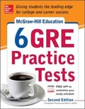 Cover: McGraw-Hill Education 6 GRE Practice Tests - McGraw-Hill Professional