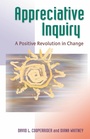 Cover: Appreciative Inquiry: A Positive Revolution in Change - Berrett-Koehler