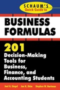 Cover: Schaum's Quick Guide to Business Formulas: 201 Decision-Making Tools for Business, Finance, and Accounting Students - Schaum Outline Series