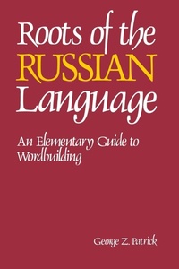 Abbildung von: Roots of the Russian Language - NTC Publishing Group,U.S.