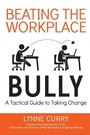 Cover: Beating the Workplace Bully - Amacom