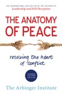Cover: The Anatomy of Peace: Resolving the Heart of Conflict - Berrett-Koehler