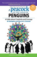 Cover: A Peacock in the Land of Penguins: A Fable about Creativity and Courage - Berrett-Koehler