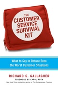 Cover: The Customer Service Survival Kit: What to Say to Defuse Even the Worst Customer Situations - Amacom