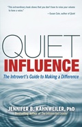 Cover: Quiet Influence; The Introvert's Guide to Making a Difference - Berrett-Koehler