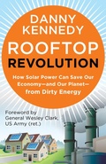 Cover: Rooftop Revolution: Join the Fight to Save Our Economy - and Our Planet - from Dirty Energy - Berrett-Koehler