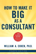 Cover: How to Make It Big as a Consultant - Amacom