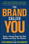 Cover: The Brand Called You: Make Your Business Stand Out in a Crowded Marketplace - McGraw-Hill Professional
