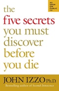 Cover: The Five Secrets You Must Discover Before You Die - Berrett-Koehler