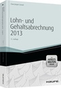 Cover: Lohn- und Gehaltsabrechnung 2013 -mit Arbeitshilfen online - Haufe-Lexware