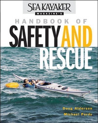 Enlarge image Cover: Sea Kayaker Magazine's Handbook of Safety and Rescue - McGraw-Hill Professional