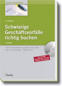 Abbildung von: Schwierige Geschäftsvorfälle richtig buchen - Haufe-Lexware