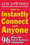 Cover: How to Instantly Connect with Anyone: 96 All-New Little Tricks for Big Success in Relationships - McGraw-Hill Professional