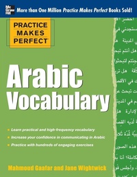 Enlarge image Cover: Practice Makes Perfect Arabic Vocabulary - McGraw-Hill Contemporary
