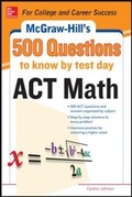 Cover: 500 ACT Math Questions to Know by Test Day - McGraw-Hill Professional