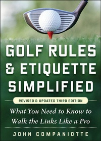 Abbildung von: Golf Rules & Etiquette Simplified - McGraw-Hill Contemporary