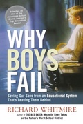 Cover: Why Boys Fail: Saving Our Sons from an Educational System Thats Leaving Them Behind - Amacom