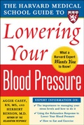 Cover: Harvard Medical School Guide to Lowering Your Blood Pressure - McGraw-Hill Contemporary