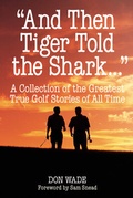 Cover: And Then Tiger Told the Shark - Contemporary Books Inc
