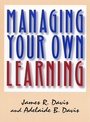 Cover: Managing Your Own Learning - Berrett-Koehler