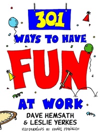Enlarge image Cover: 301 Ways to Have Fun at Work - Berrett-Koehler