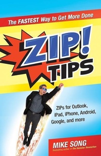 Enlarge image Cover: ZIP! Tips: The Fastest Way to Get More Done - Berrett-Koehler