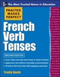 Cover: Practice Makes Perfect French Verb Tenses - McGraw-Hill Professional