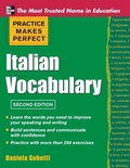 Cover: Practice Makes Perfect Italian Vocabulary - McGraw-Hill Contemporary