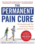 Cover: The Permanent Pain Cure: The Breakthrough Way to Heal Your Muscle and Joint Pain for Good (PB) - McGraw-Hill Contemporary
