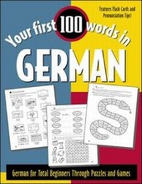 Enlarge image Cover: Your First 100 Words in German - McGraw-Hill Professional