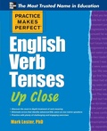 Cover: Practice Makes Perfect English Verb Tenses Up Close - McGraw-Hill Contemporary