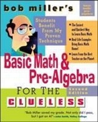 Abbildung von: Bob Miller's Basic Math and Pre-Algebra for the Clueless, 2nd Ed. - McGraw-Hill Professional