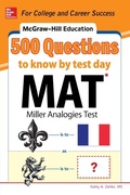 Cover: McGraw-Hill Education 500 MAT Questions to Know by Test Day - McGraw-Hill Professional
