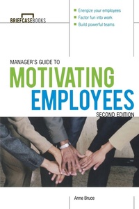 Enlarge image Cover: Manager's Guide to Motivating Employees 2/E - McGraw-Hill Contemporary