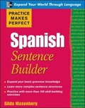 Cover: Practice Makes Perfect Spanish Sentence Builder - McGraw-Hill Professional