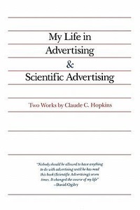 Abbildung von: My Life in Advertising and Scientific Advertising - NTC Publishing Group,U.S.