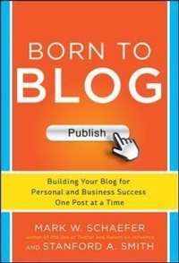 Abbildung von: Born to Blog: Building Your Blog for Personal and Business Success One Post at a Time - McGraw-Hill Professional