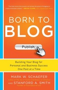 Cover: Born to Blog: Building Your Blog for Personal and Business Success One Post at a Time - McGraw-Hill Professional
