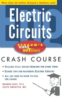 Enlarge image Cover: Schaum's Easy Outline of Electric Circuits - Schaum Outline Series