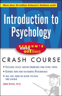 Enlarge image Cover: Schaum's Easy Outline of Introduction to Psychology - Schaum Outline Series