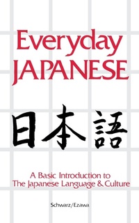 Abbildung von: Everyday Japanese - NTC Publishing Group,U.S.