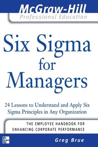 Enlarge image Cover: Six Sigma for Managers - McGraw-Hill Professional