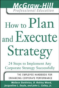 Enlarge image Cover: How to Plan and Execute Strategy - McGraw-Hill Professional