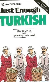 Abbildung von: Just Enough Turkish - NTC Publishing Group,U.S.