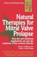 Cover: Natural Therapies for Mitral Valve Prolapse - Keats Pub Inc