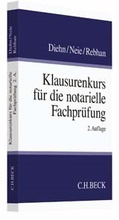 Cover: Klausurenkurs f&uuml;r die notarielle Fachpr&uuml;fung - C.H.BECK