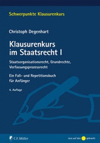 Abbildung von: Klausurenkurs im Staatsrecht I - C.F. Müller